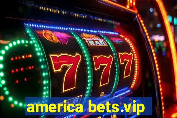 america bets.vip